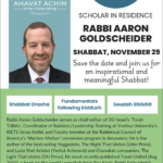 Scholar in Residence, Rabbi Aaron Goldsheider